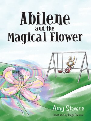 cover image of Abilene and the Magical Flower